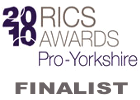 Finalist in the 2010 Royal Institution of Chartered Surveyors Yorkshire awards
